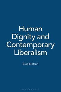 Produktbild: Human Dignity and Contemporary Liberalism