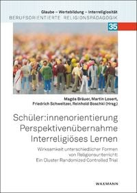 Produktbild: Sch&uuml;ler:innenorientierung &ndash; Perspektiven&uuml;bernahme &ndash; Interreligi&ouml;ses Lernen