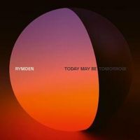 Produktbild: Today May Be Tomorrow (Digipak)