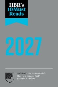 Produktbild: HBR's 10 Must Reads 2027