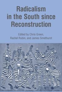 Produktbild: Radicalism in the South since Reconstruction