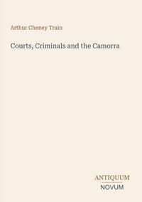 Produktbild: Courts, Criminals and the Camorra