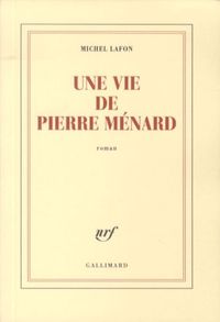 Produktbild: Une vie de Pierre M&eacute;nard