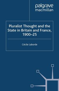 Produktbild: Pluralist Thought and the State in Britain and France, 1900-25
