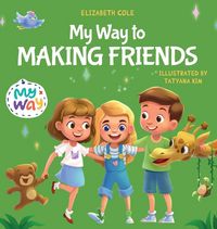 Produktbild: My Way to Making Friends