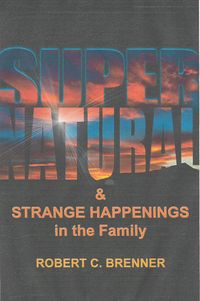 Produktbild: Supernatural and Strange Happenings in the Family