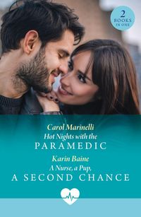 Produktbild: Hot Nights With The Paramedic / A Nurse, A Pup, A Second Chance
