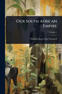 Produktbild: Our South African Empire