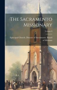 Produktbild: The Sacramento Missionary; Volume 8