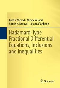 Produktbild: Hadamard-Type Fractional Differential Equations, Inclusions and Inequalities