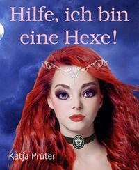 Produktbild: Hilfe, ich bin eine Hexe!