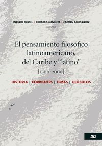 Produktbild: El pensamiento filos&oacute;fico latinoamericano, del Caribe y "latino" [1300-2000]