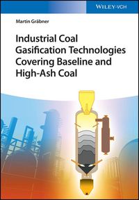 Produktbild: Industrial Coal Gasification Technologies Covering Baseline and High-Ash Coal