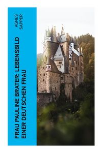Produktbild: Frau Pauline Brater: Lebensbild einer deutschen Frau