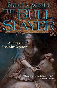 Produktbild: The Bull Slayer: A Plinius Secundus Mystery