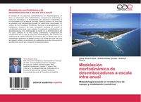 Produktbild: Modelaci&oacute;n morfodin&aacute;mica de desembocaduras a escala intra-anual
