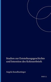 Produktbild: Studien Zur Entstehungsgeschichte Und Intention Des Kolosserbriefs