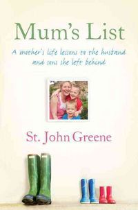 Produktbild: Mum's List: A Mother's Life Lessons to the Husband and Sons She Left Behind