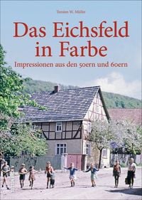 Produktbild: Das Eichsfeld in Farbe
