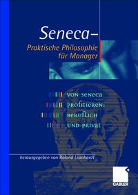 Bild vom Artikel Seneca - Praktische Philosophie für Manager vom Autor Der Jüngere Seneca