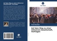 Produktbild: Auf dem Weg zu einer inklusiven Gesellschaft, Vorfragen