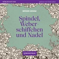 Bild vom Artikel Spindel, Weberschiffchen und Nadel vom Autor Brüder Grimm