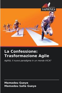 Produktbild: La Confessione: Trasformazione Agile