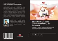 Produktbild: &Eacute;ducation sp&eacute;ciale (correctionnelle) et inclusive