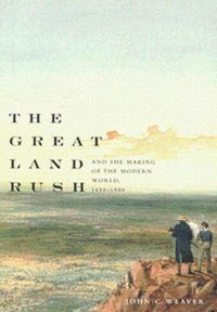 Produktbild: The Great Land Rush and the Making of the Modern World, 1650-1900