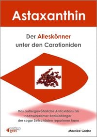 Produktbild: Astaxanthin - der Allesk&ouml;nner unter den Carotioniden
