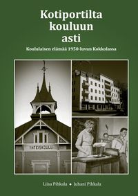 Produktbild: Kotiportilta kouluun asti