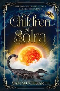 Produktbild: Children of Solra The Dark Underbelly of a Golden Theocracy