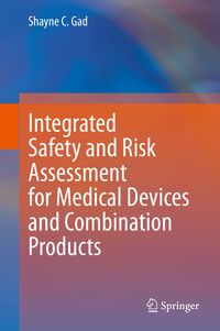 Produktbild: Integrated Safety and Risk Assessment for Medical Devices and Combination Products
