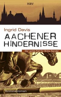 Bild vom Artikel Aachener Hindernisse vom Autor Ingrid Davis