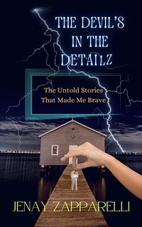 Produktbild: The Devil's in the Detailz: The Untold Stories That Made Me Brave