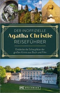 Produktbild: Der inoffizielle Agatha Christie Reisef&uuml;hrer