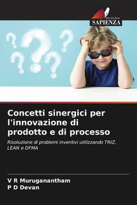 Produktbild: Concetti sinergici per l'innovazione di prodotto e di processo