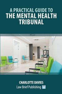 Produktbild: A Practical Guide to the Mental Health Tribunal