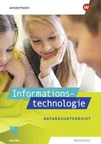 Bild vom Artikel Informationstechnologie. Schülerband Anfangsunterricht. Für Realschulen in Bayern vom Autor Manuela Begemann