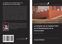 Produktbild: La Gesti&oacute;n de la Calidad Total en el Rendimiento de la Universidad