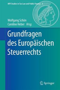 Produktbild: Grundfragen des Europ&auml;ischen Steuerrechts