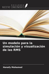 Produktbild: Un modelo para la simulaci&oacute;n y visualizaci&oacute;n de las RMS