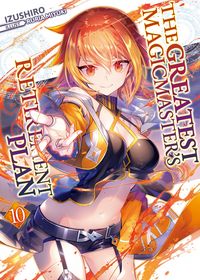 Produktbild: The Greatest Magicmaster's Retirement Plan: Volume 10
