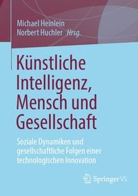 Produktbild: K&uuml;nstliche Intelligenz, Mensch und Gesellschaft
