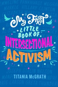 Produktbild: My First Little Book of Intersectional Activism