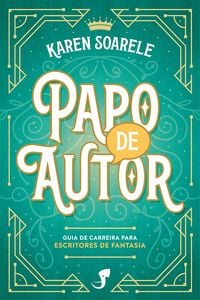 Produktbild: Papo de Autor: Guia de carreira para escritores de fantasia