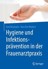 Produktbild: Hygiene und Infektionspr&auml;vention in der Frauenarztpraxis