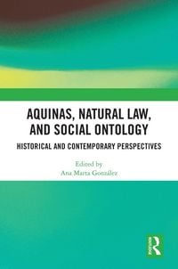 Produktbild: Aquinas, Natural Law, and Social Ontology