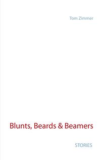 Produktbild: Blunts, Beards & Beamers