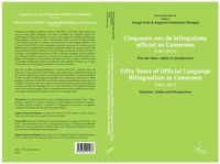 Produktbild: Cinquante Ans De Bilinguisme Oficiel Au Cameroun (1961-2011)